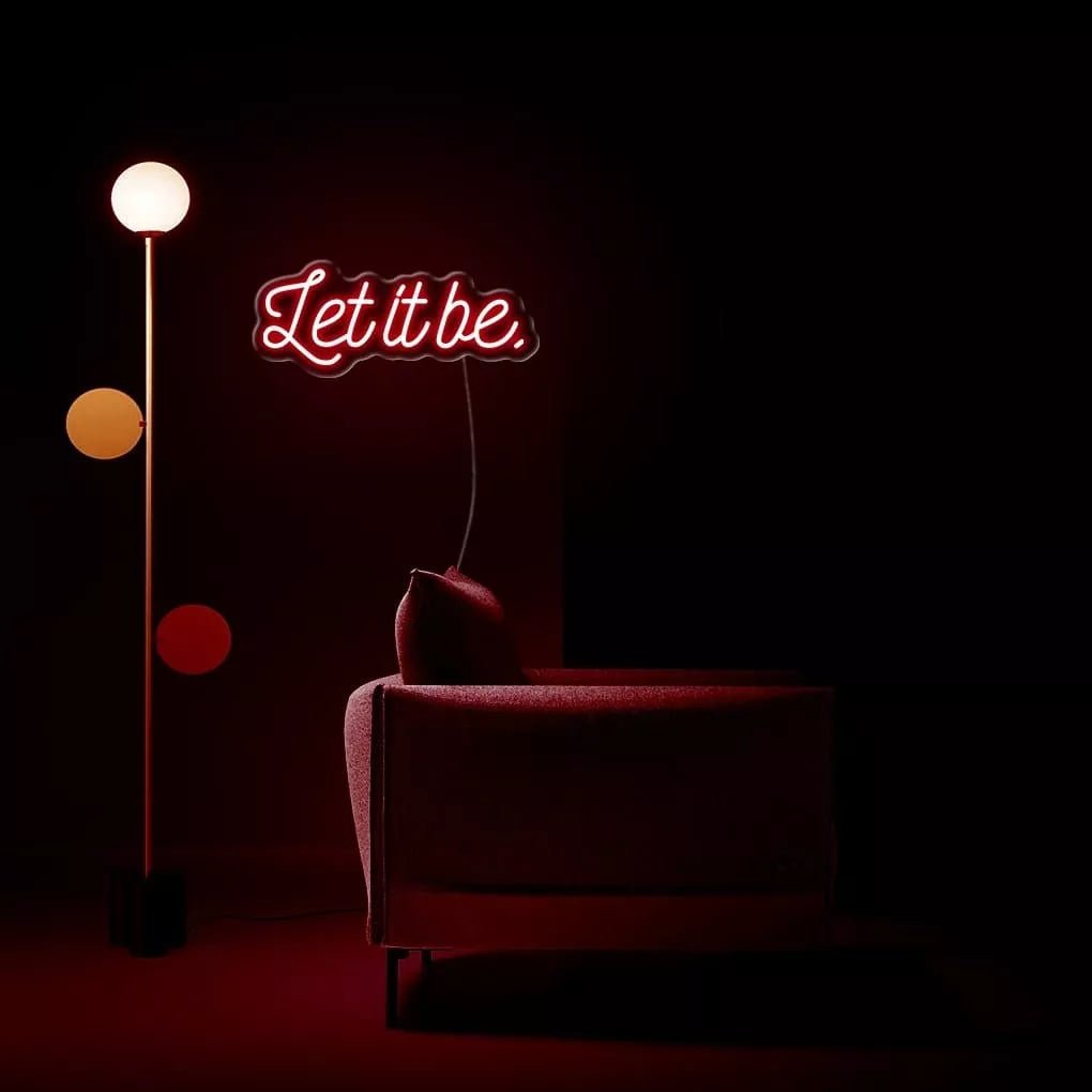 "Let It Be." Neon Sign - NeonHub