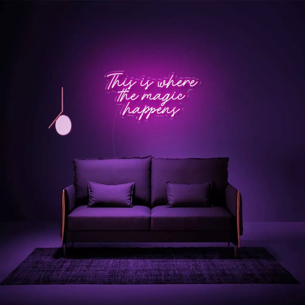 "This is where the magic happens" Neon Sign - NeonHub