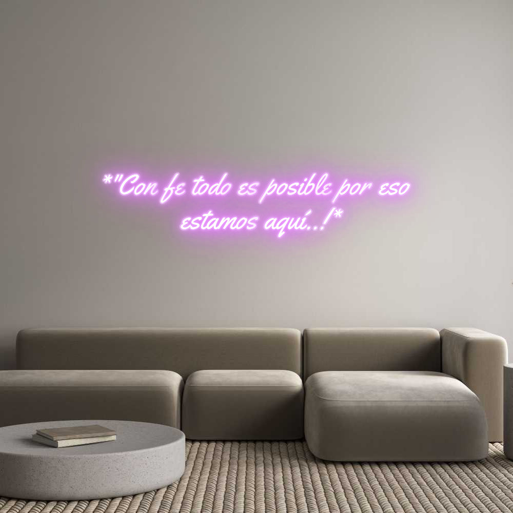 Custom Neon: *"Con fe todo...