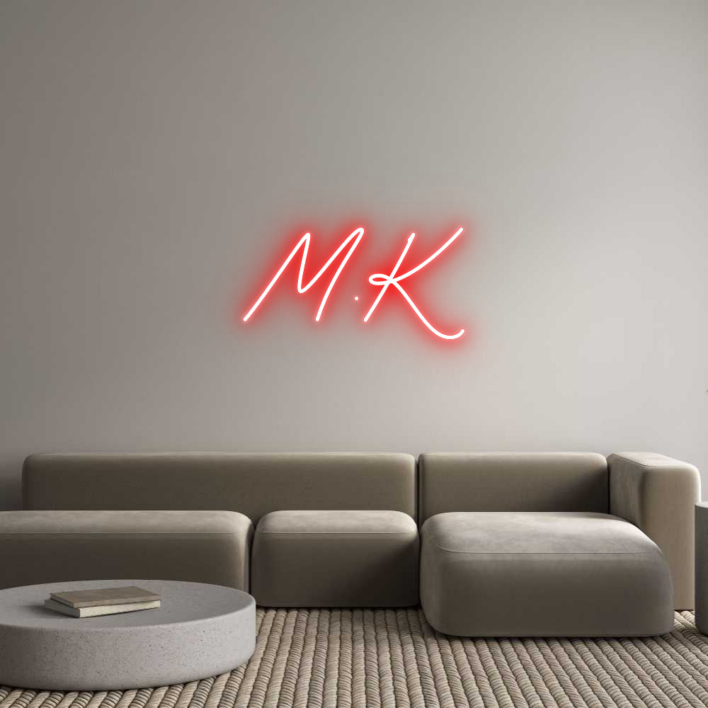 Custom Neon: M.K