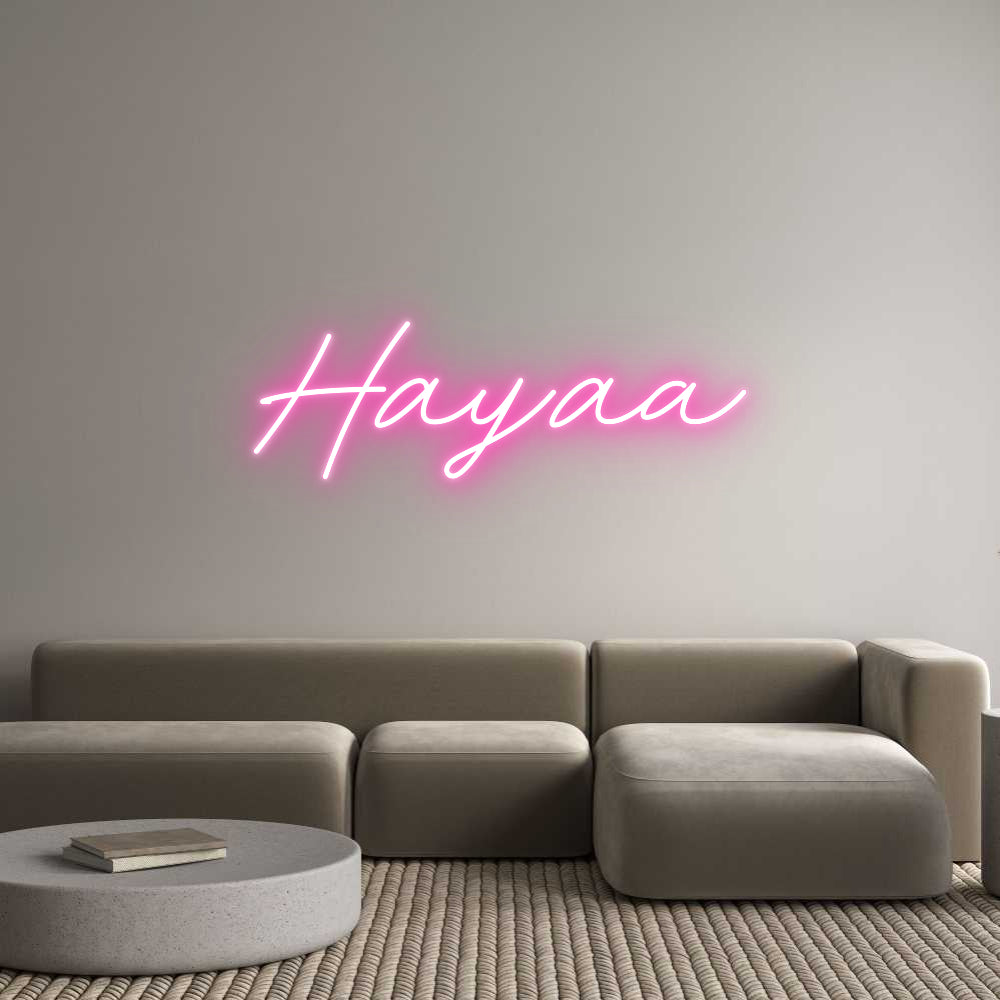 Custom Neon: Hayaa