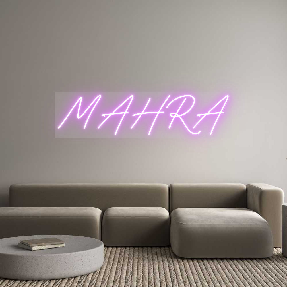 Custom Neon: MAHRA