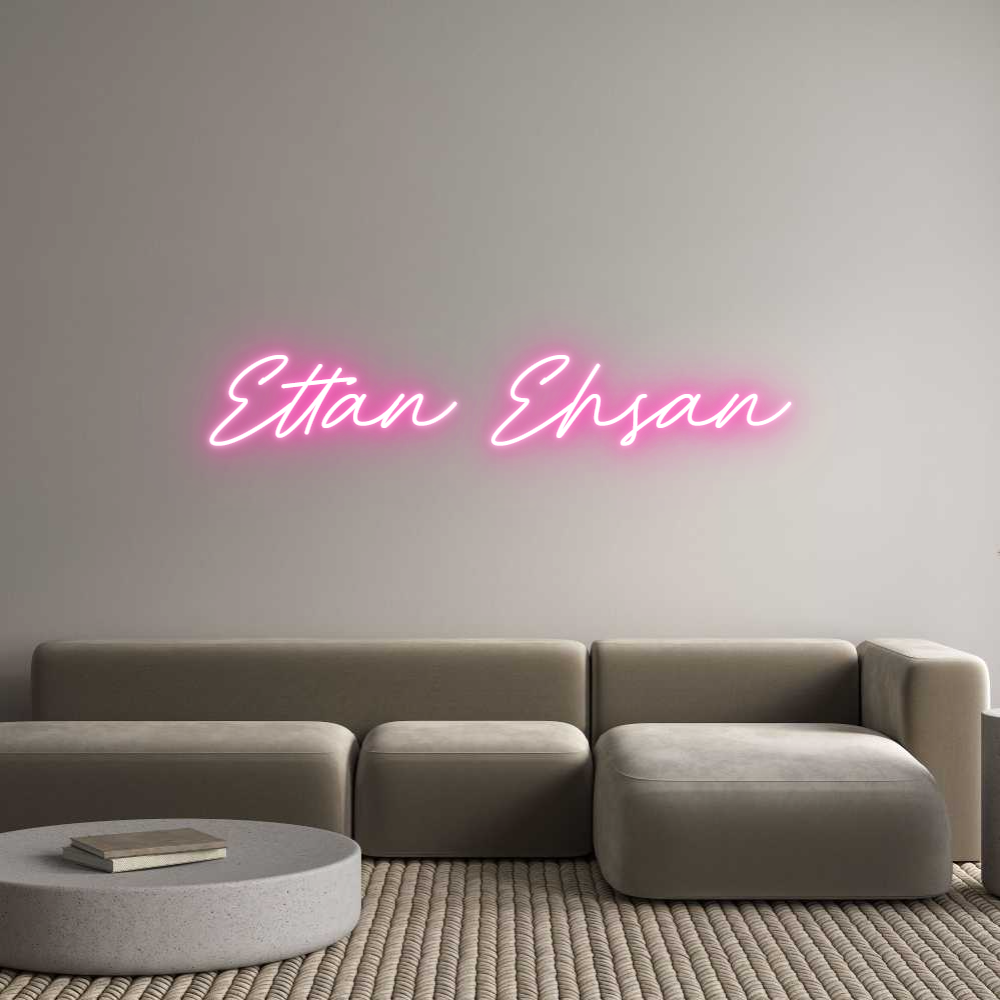 Custom Neon: Ettan Ehsan