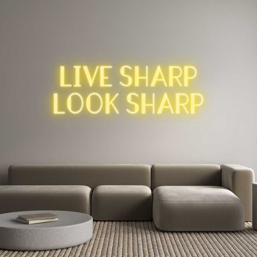 Custom Neon: Live Sharp
L...