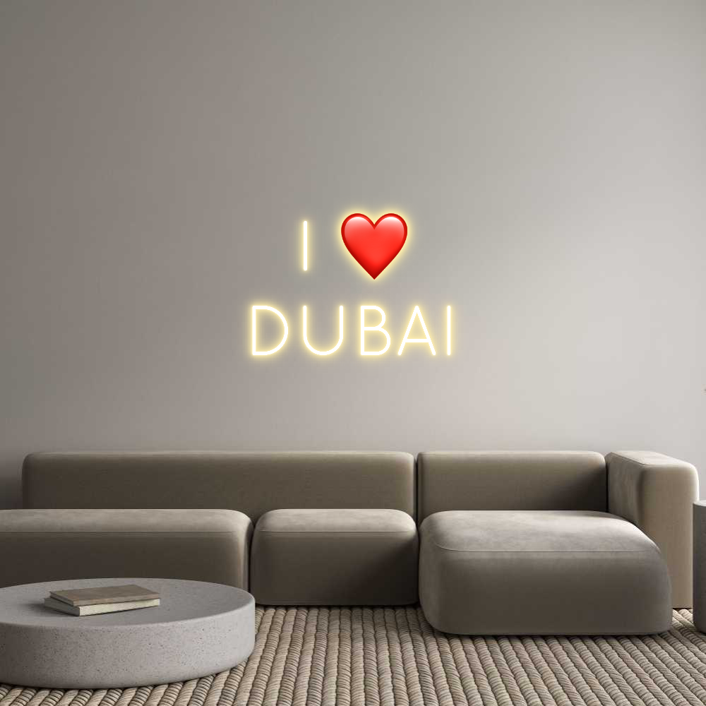 Custom Neon: I ❤️
DUBAI