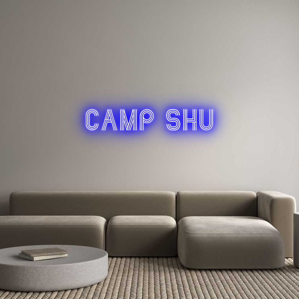 Custom Neon: camp shu