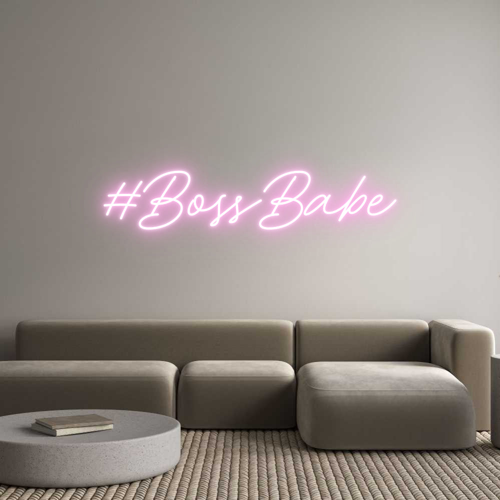 Custom Neon: #BossBabe