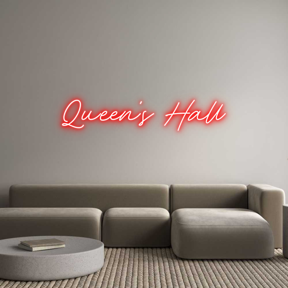 Custom Neon: Queen's Hall