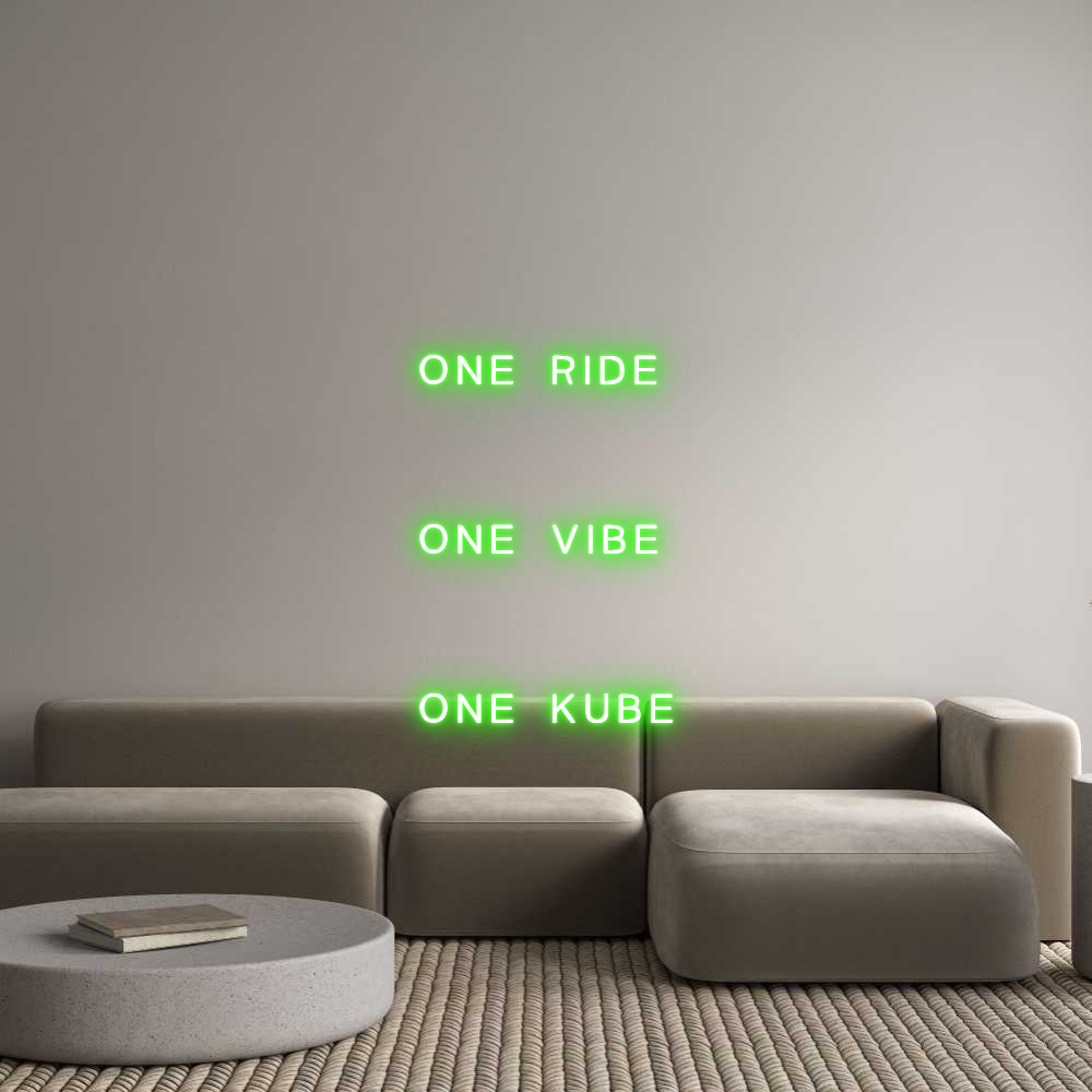 Custom Neon: one ride
one...