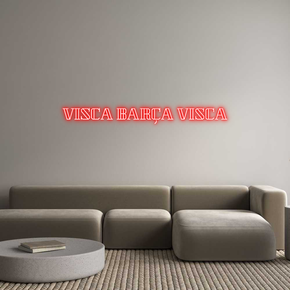 Custom Neon: VISCA BARÇA V...