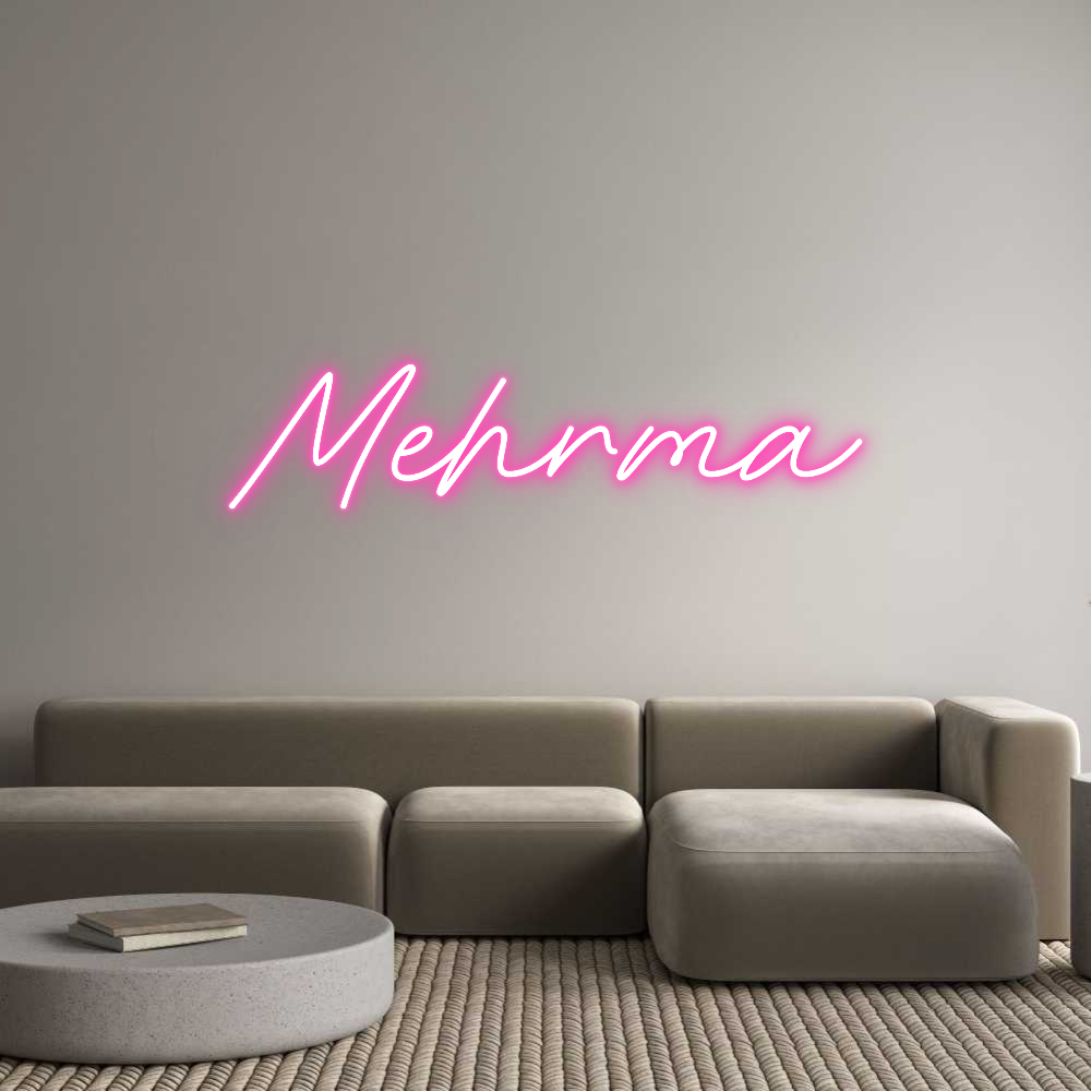 Custom Neon: Mehrma