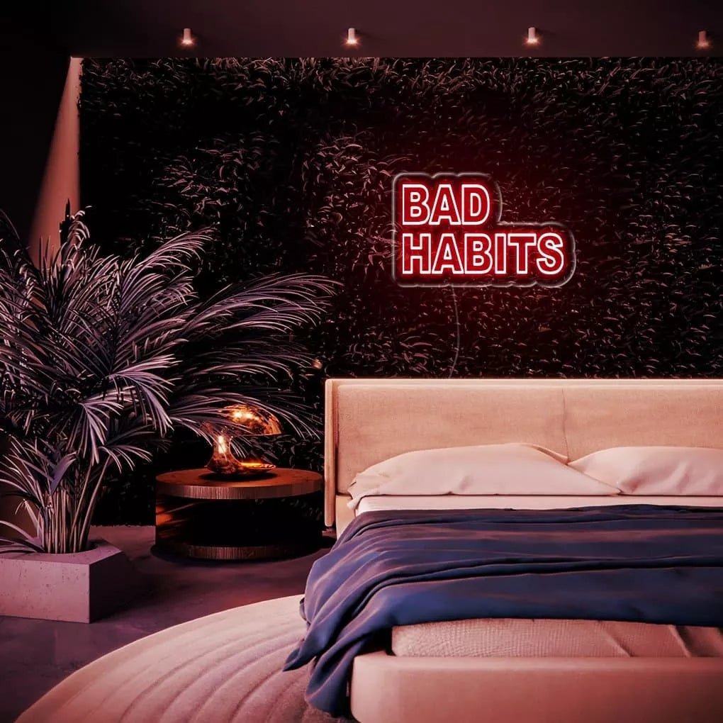 "Bad Habit" Neon Sign - NeonHub