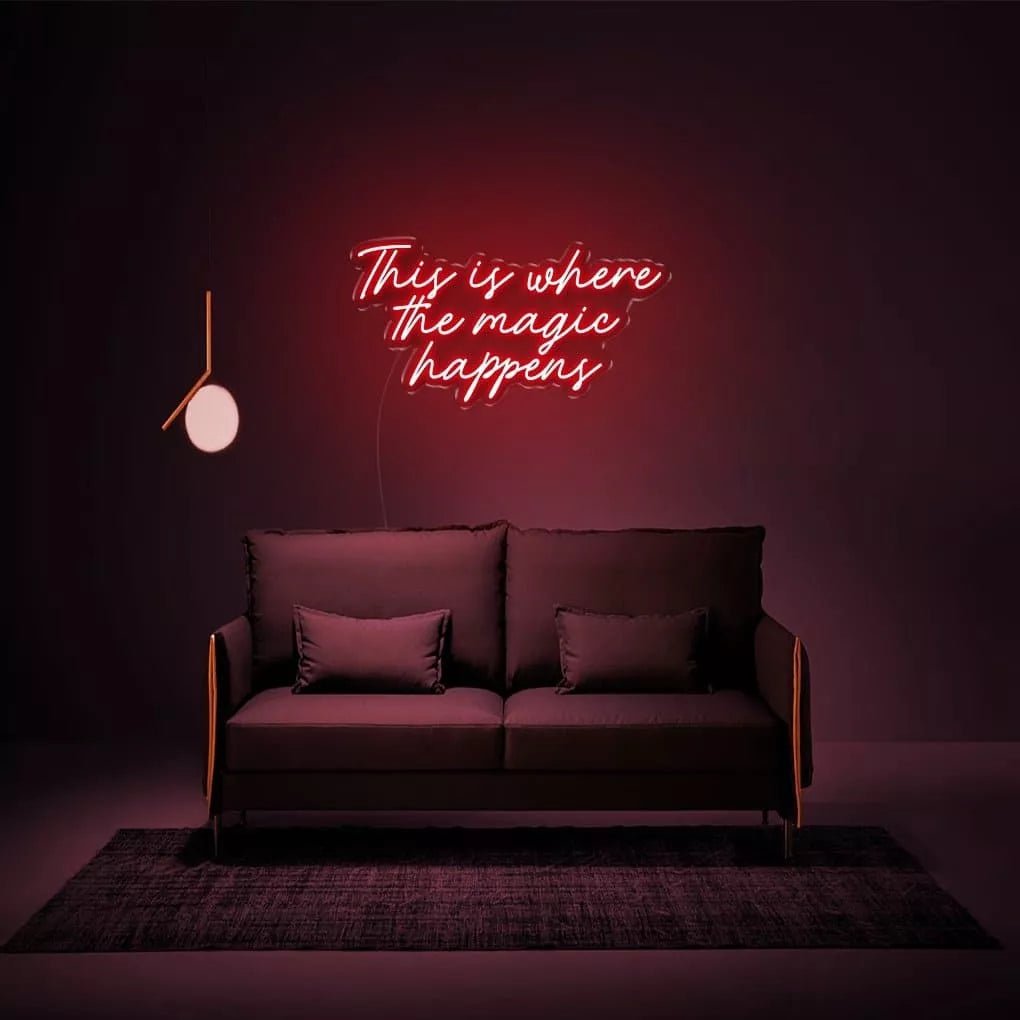 "This is where the magic happens" Neon Sign - NeonHub